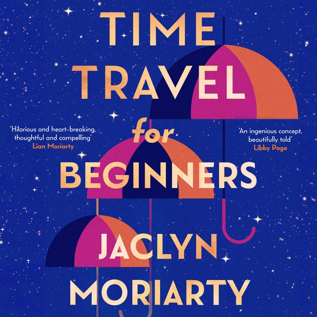 Time Travel for Beginners de Jaclyn Moriarty