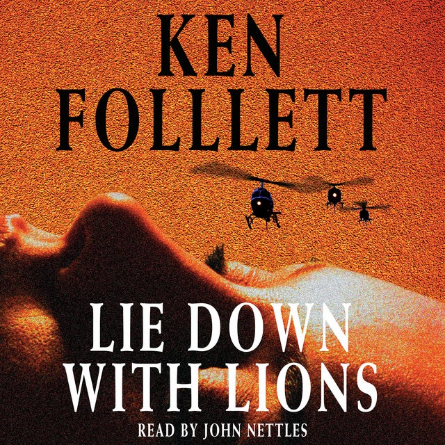 Lie Down With Lions de Ken Follett