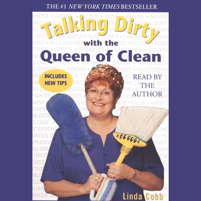 Talking Dirty With the Queen of Clean de Linda Cobb