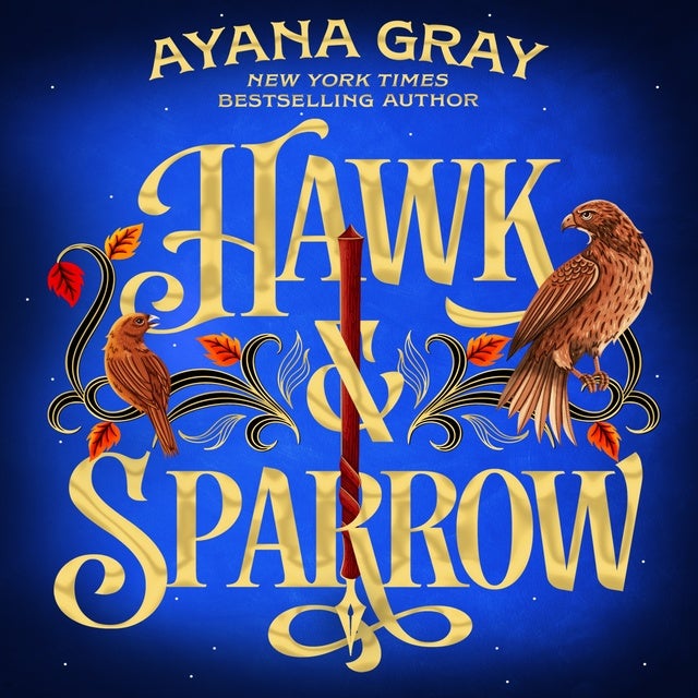 Hawk & Sparrow: The highly-anticipated YA romantic fantasy, set in the sparkling gilded age
