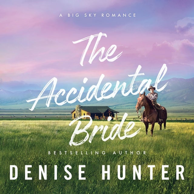 The Accidental Bride: A Sweet, No Spice Romance with a Cowboy Hero