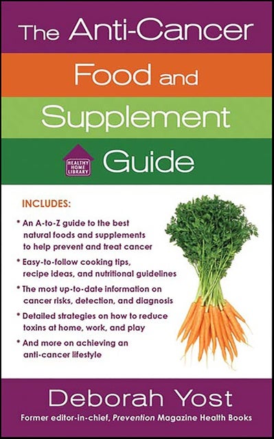 The Anti-Cancer Food and Supplement Guide
