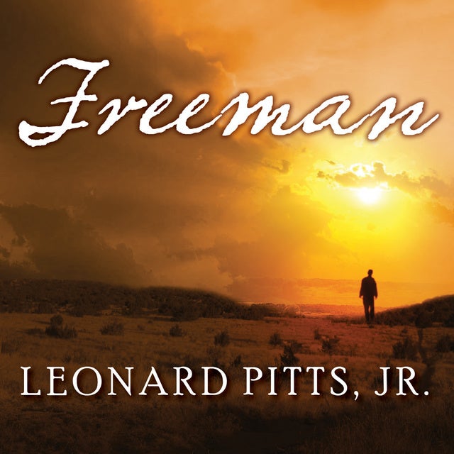 Freeman de Leonard Pitts, Jr.