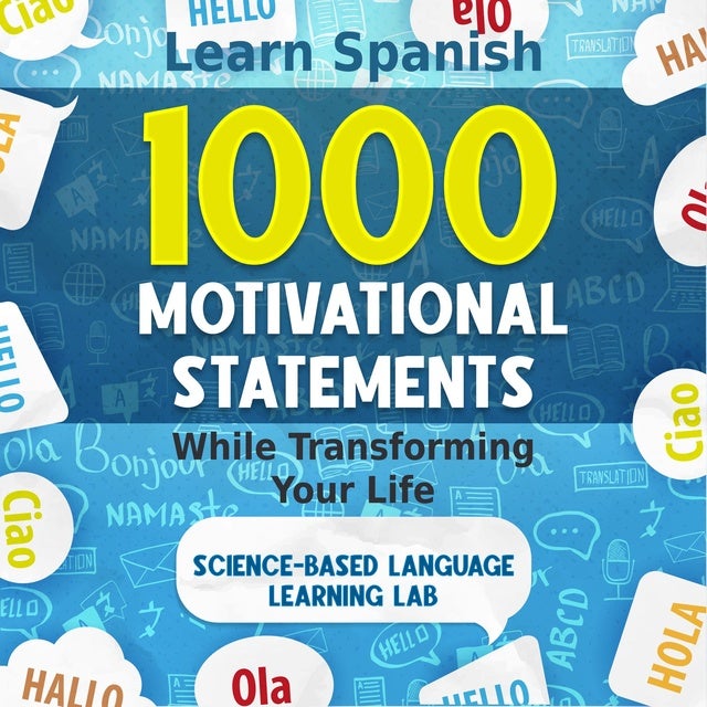 1000 Motivational Statements: Learn Spanish While Transforming Your Life