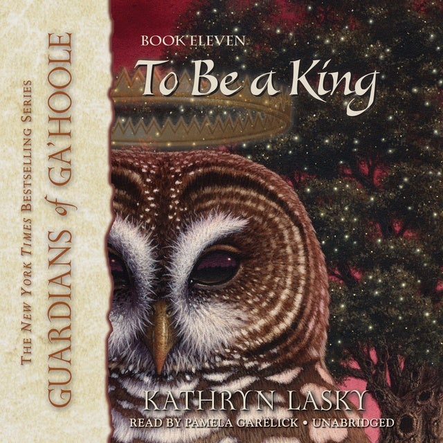 To Be a King de Kathryn Lasky