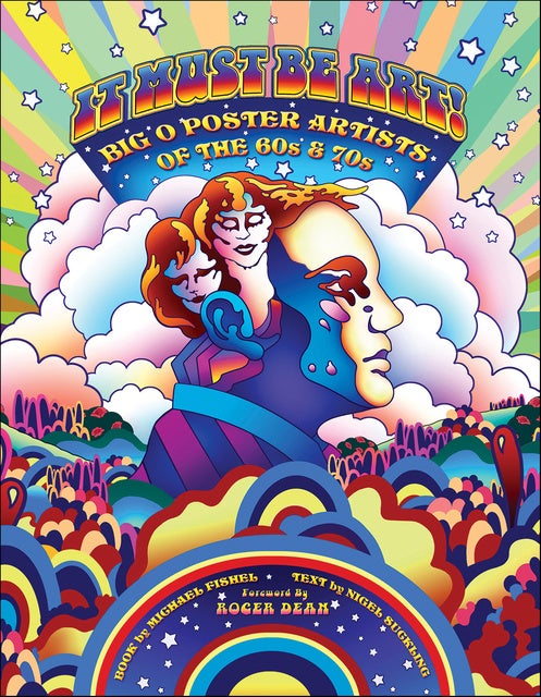 It Must Be Art!: Big O Poster Artists of the 60s & 70s