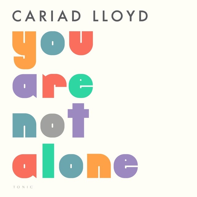 You Are Not Alone: The Sunday Times bestseller, from the host of Griefcast de Cariad Lloyd