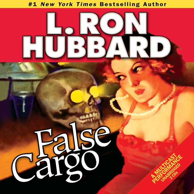 False Cargo de L. Ron Hubbard, L. Ron Hubbard