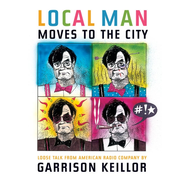 Local Man Moves to the City: Loose Talk from American Radio Company de Garrison Keillor