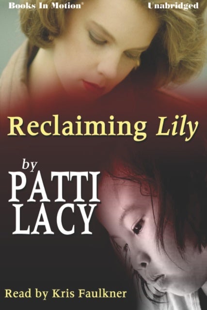 Reclaiming Lily de Patti Lacy