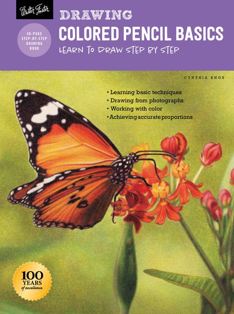 Drawing: Colored Pencil Basics (Learn to draw step by step): Learn to draw step by step