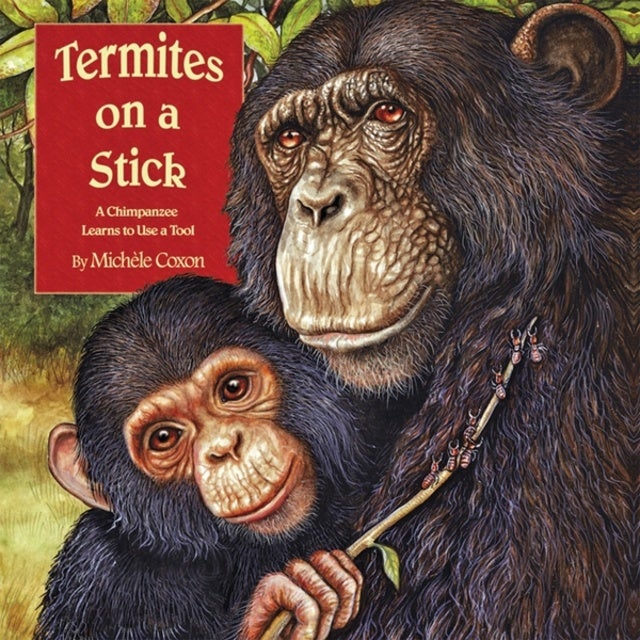Termites on a Stick (Unabridged) de Michele Coxon