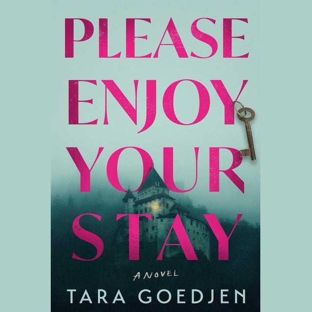 Please Enjoy Your Stay: A Novel