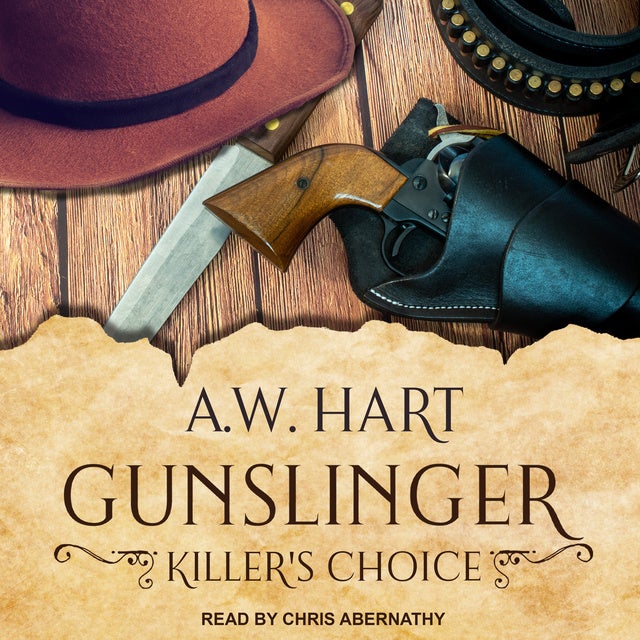 Gunslinger: Killer's Choice de A.W. Hart