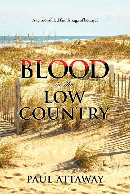 Blood in the Low Country de Paul Attaway
