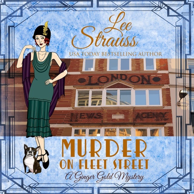 Murder on Fleet Street: Ginger Gold Mystery Series Book 12 de Lee Strauss