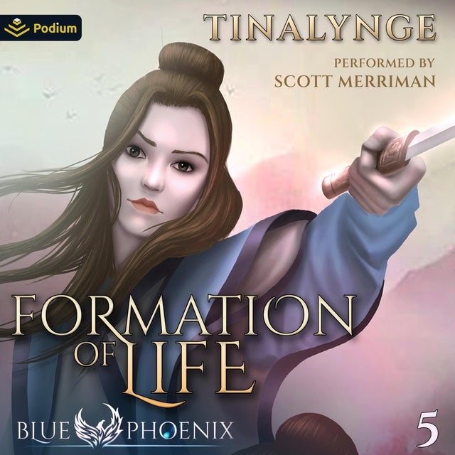 Formation of Life: Blue Phoenix, Book 5 de Tinalynge