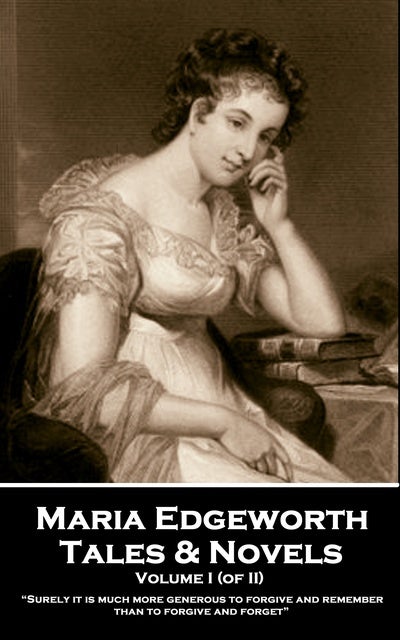 Tales & Novels: Volume I de Maria Edgeworth