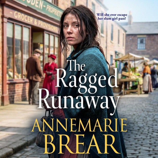 The Ragged Runaway: A BRAND NEW emotional historical saga from AnneMarie Brear for 2026