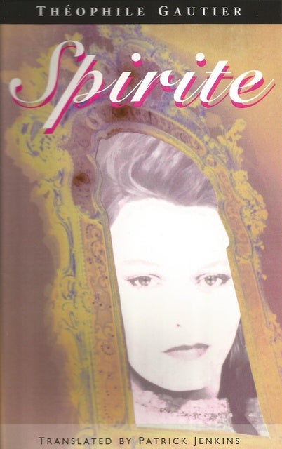 Spirite: (and Coffee Pot) de Theophile Gautier, Patrick Jenkins