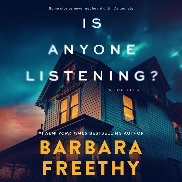 Is Anyone Listening? de Barbara Freethy