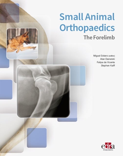 Small Animal Orthopaedics: The Forelimb
