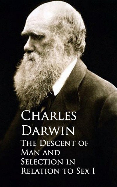 The Descent of Man and Selection in Relation to Sex: I