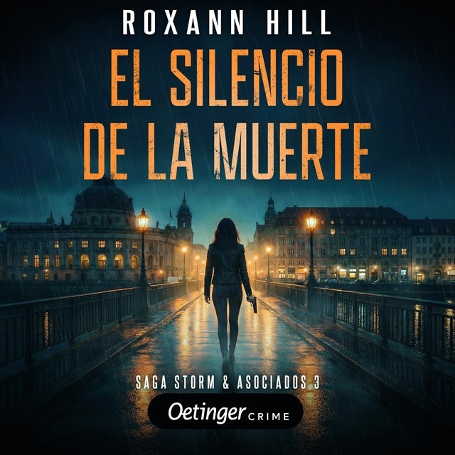 Storm & Asociados 3. El silencio de la muerte