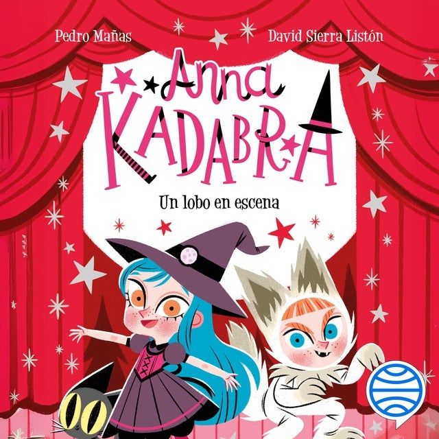 Anna Kadabra 9. Un lobo en escena