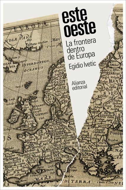 Este/Oeste: La frontera dentro de Europa