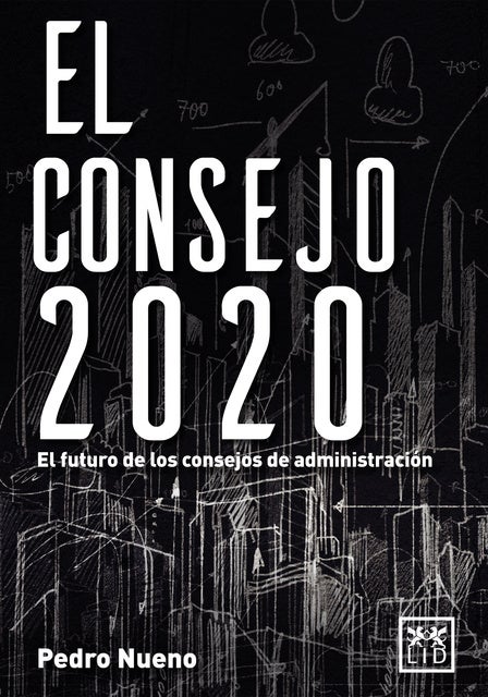 El consejo 2020 de Pedro Nueno
