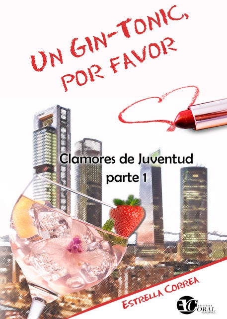 Un gin-tonic, por favor de Estrella Correa