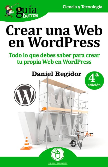 GuíaBurros: Crear una Web en WordPress: Todo lo que debes saber para crear tu propia Web en WordPress