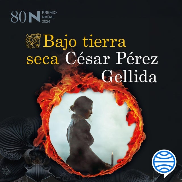 Bajo tierra seca: Premio Nadal de Novela 2024