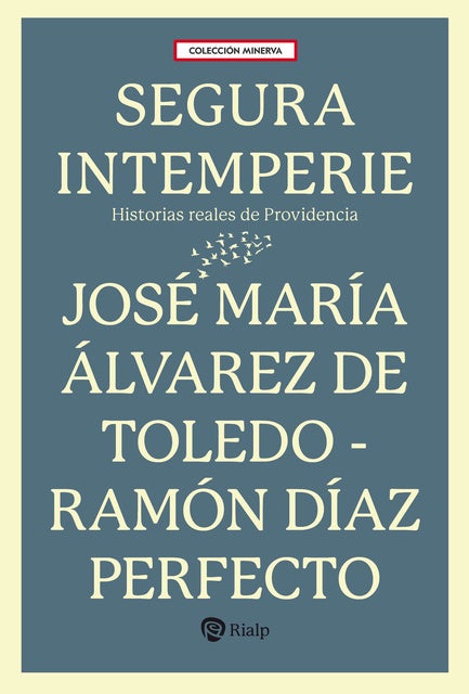 Segura intemperie: Historia reales de Providencia