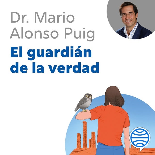 El guardián de la verdad: Y la tercera puerta del tiempo. ¿Para qué has venido a este mundo?