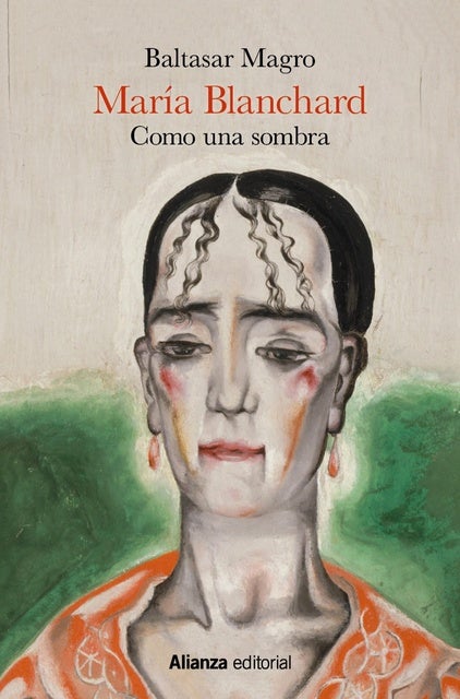María Blanchard: Como una sombra