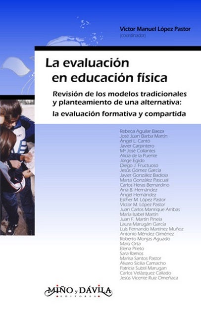 La evaluación en educación física: Revisión de los modelos tradicionales y planteamiento de una alternativa