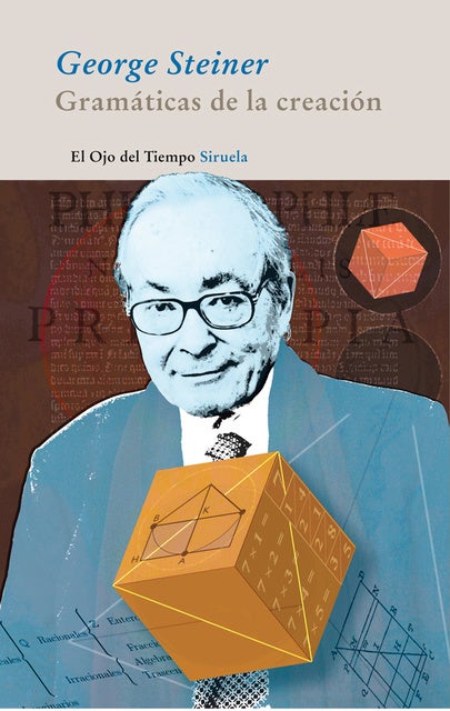 Gramáticas de la creación de George Steiner