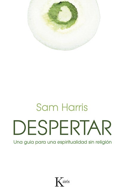 Despertar: Guía para una espiritualidad sin religión