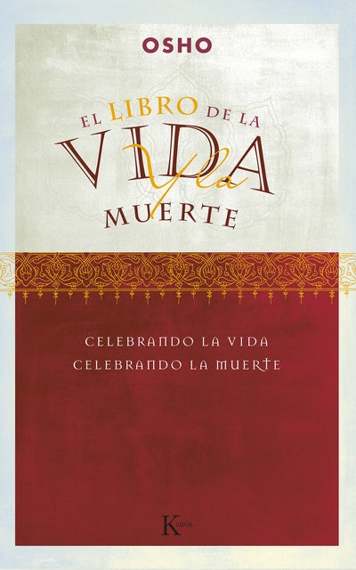 El libro de la vida y la muerte: Celebrando la vida, celebrando la muerte