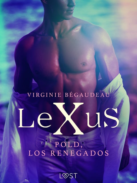 LeXuS: Pold, los renegados de Virginie Bégaudeau