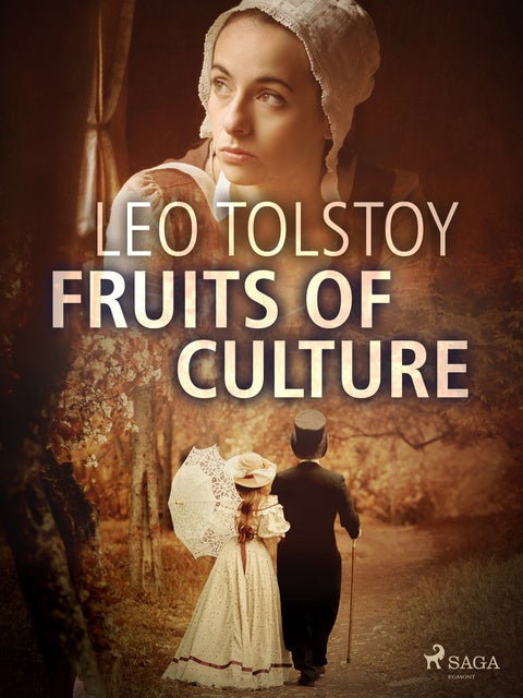 Fruits of Culture de Leo Tolstoy