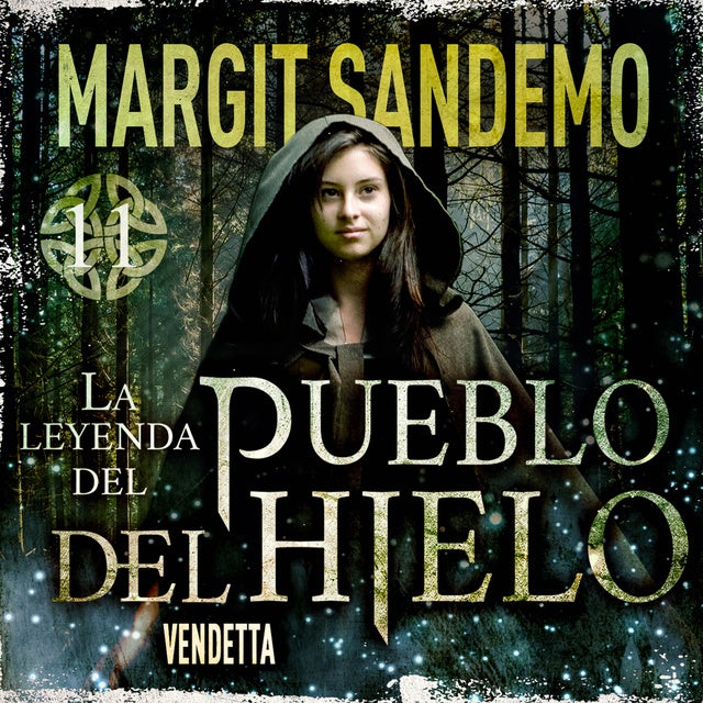 La leyenda del Pueblo del hielo 11 – Vendetta