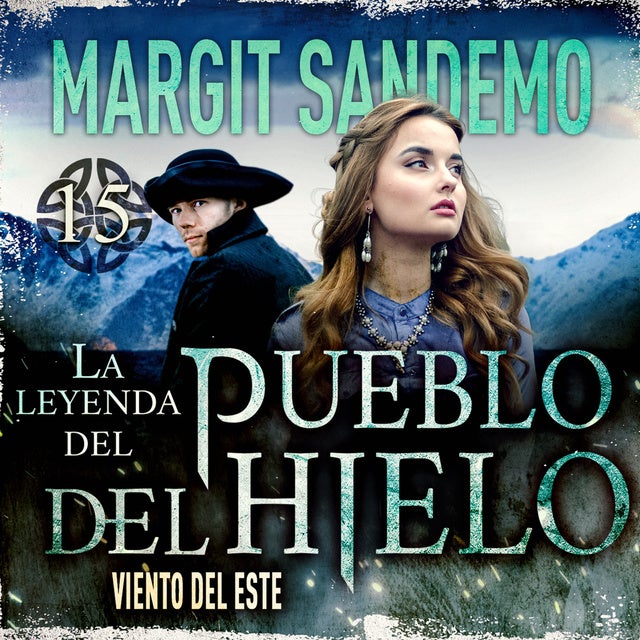 La leyenda del Pueblo del hielo 15 - Viento del Este