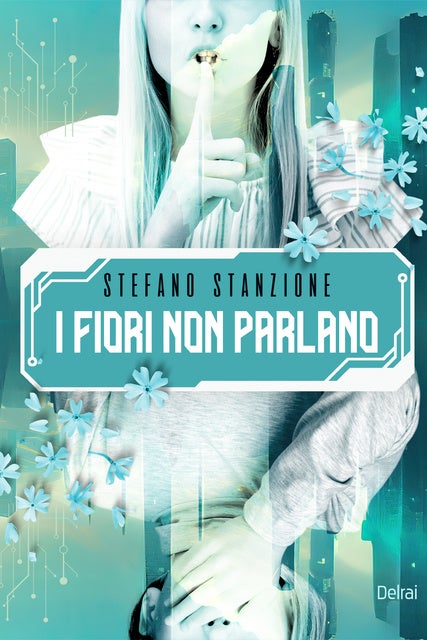 I fiori non parlano