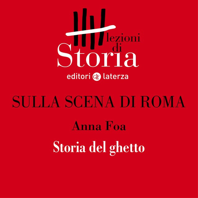 Storia del ghetto: Sulla scena di Roma