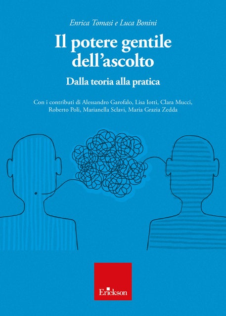 Il potere gentile dell'ascolto: Dalla teoria alla pratica