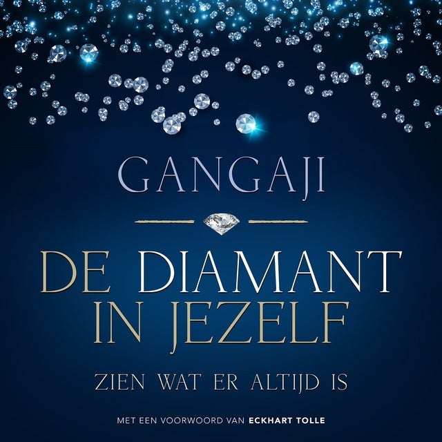 De diamant in jezelf: Zien wat er altijd is