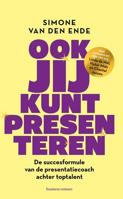 Ook jij kunt presenteren: De succesformule van de presentatiecoach achter toptalent